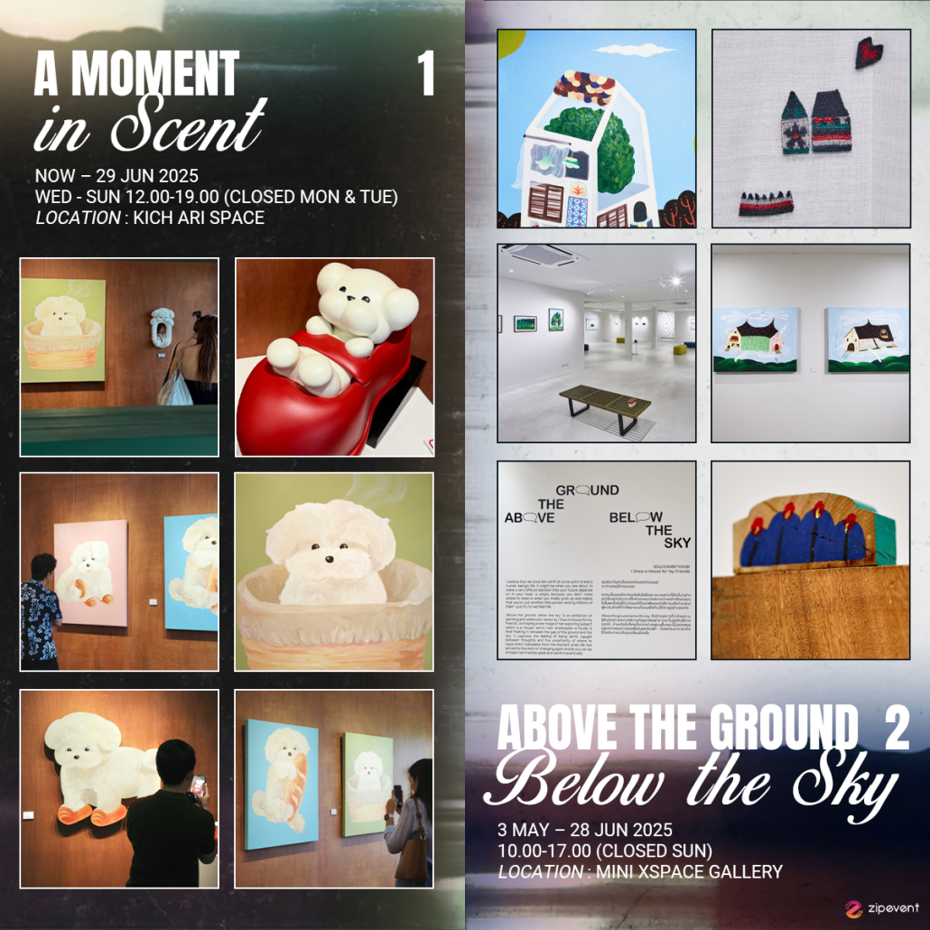 What’s on in June? มัดรวม 16 อีเว้นท์ศิลปะ เดือนมิถุนายน 2025 Zipevent