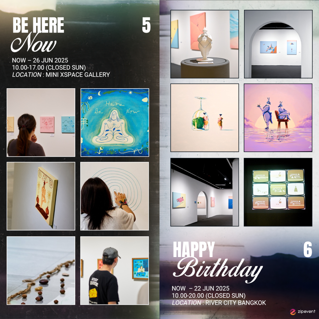 What’s on in June? มัดรวม 16 อีเว้นท์ศิลปะ เดือนมิถุนายน 2025 Zipevent