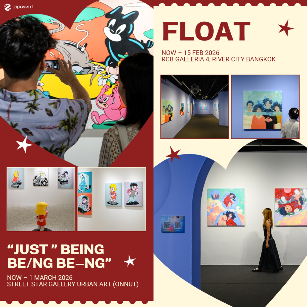 What’s on in February? มัดรวม 12 อีเว้นท์ศิลปะ เดือนกุมภาพันธ์ 2026 Zipevent