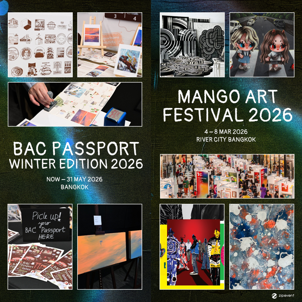 What’s on in March? มัดรวม 12 อีเว้นท์ศิลปะ เดือนมีนาคม 2026 Zipevent