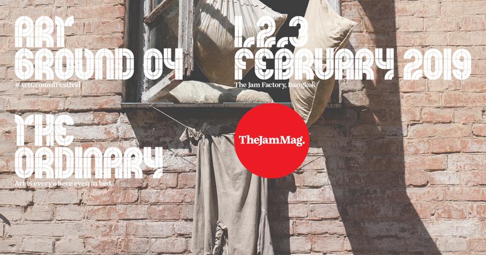 ART GROUND ครั้งที่ 4 คอมมูนิตี้ศิลปะสร้างสรรค์ริมเจ้าพระยา 1 – 3 ก.พ. 2019 นี้ art ground