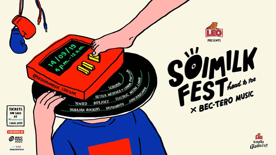 เทศกาลดนตรีที่ดวลหมัดกันด้วยเสียงเพลง กับ Soimilk Fest Head To Toe!