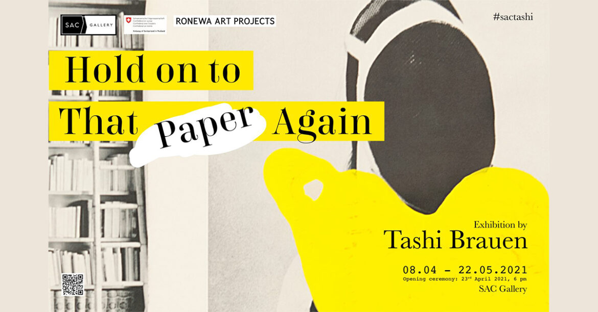 ศิลปะผ่านผิวกระดาษที่ซ่อนเรื่องราวไว้ Hold On To That Paper Again HOLD ON TO THAT PAPER AGAIN