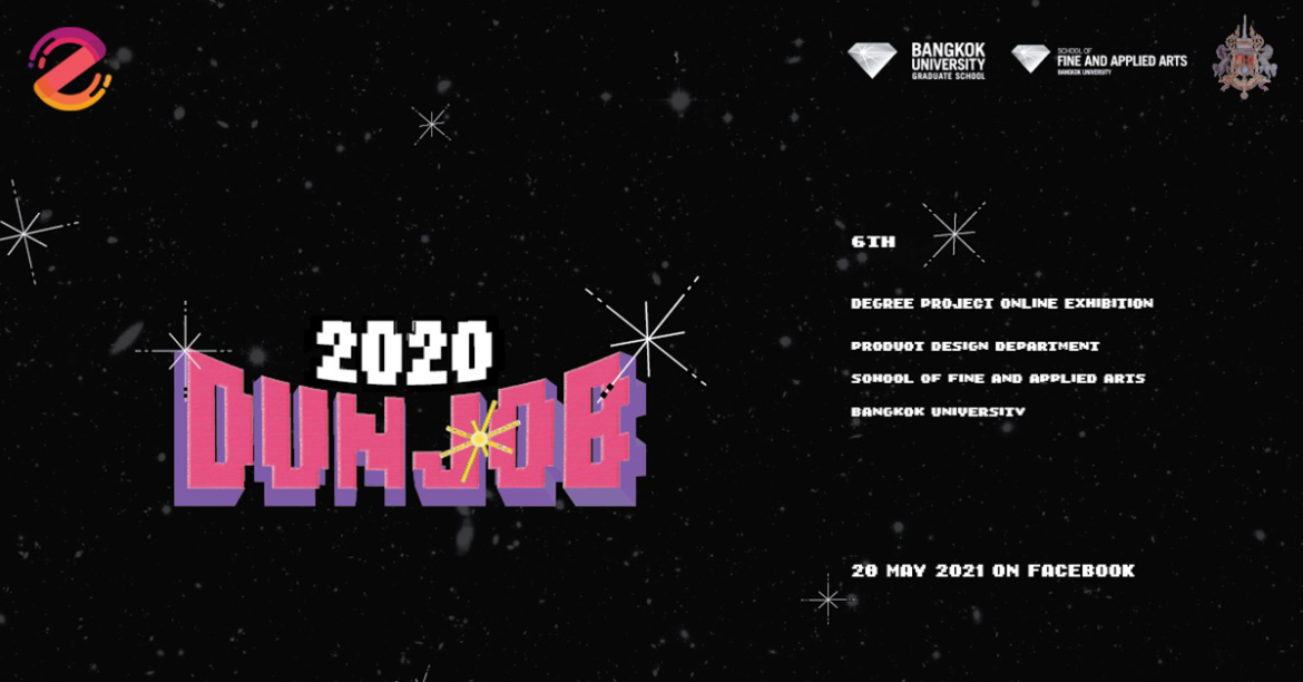 Dunjob (ดันจบ) – Dungeon Degree Project Exhibition.