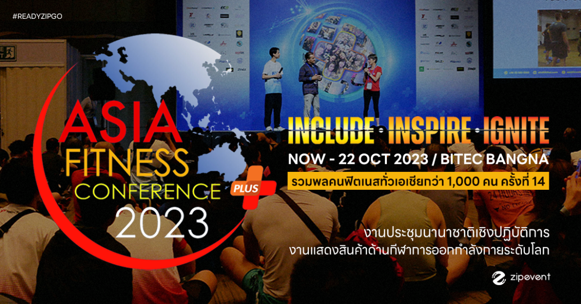 #Asiafitnessconference #AFC2023plus #AFC2023 #Fitthailand #breakingboundariestogether #Zipevent