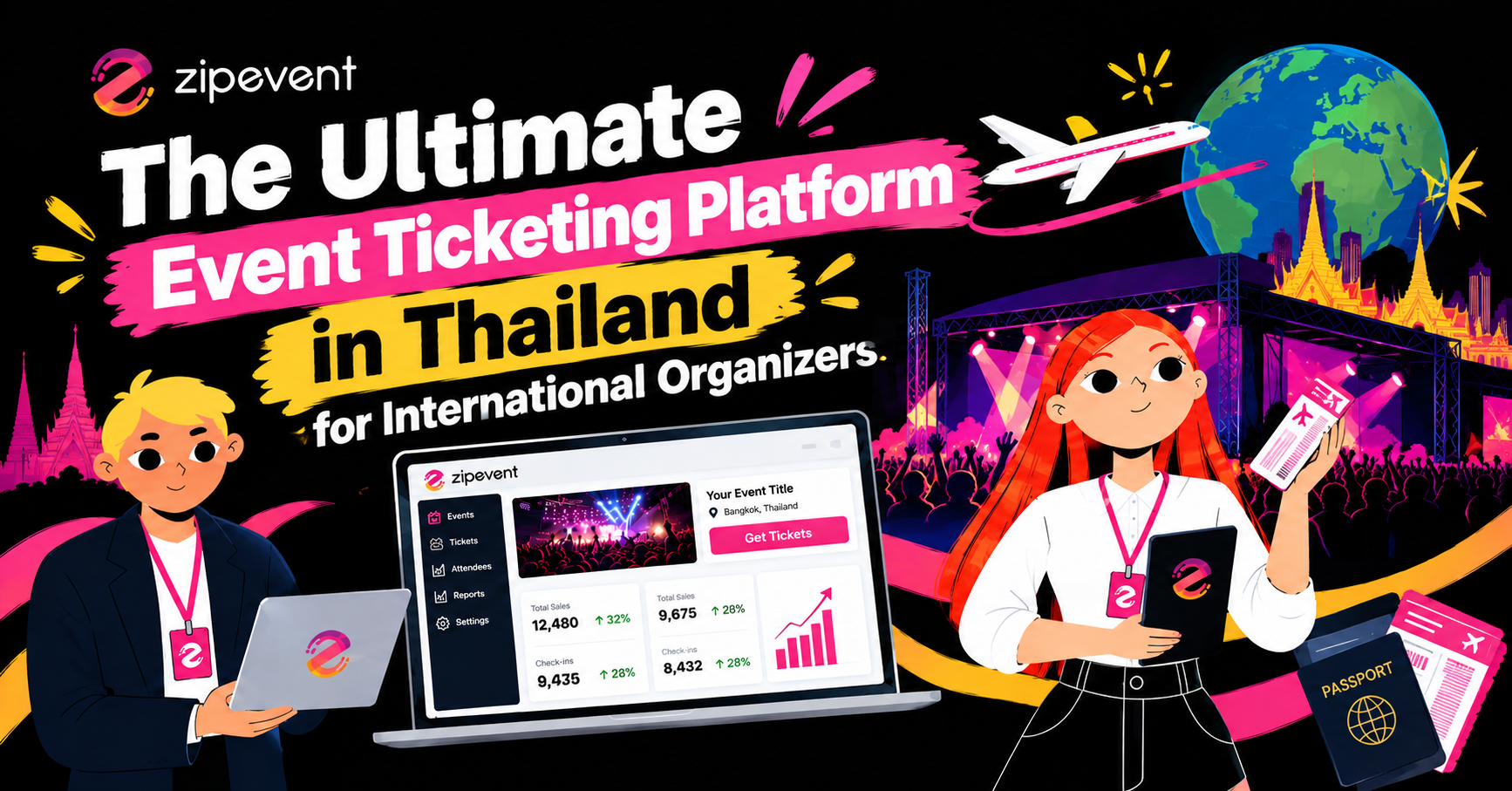 The Ultimate Event Ticketing Platform in Thailand for International Organizers Zipevent