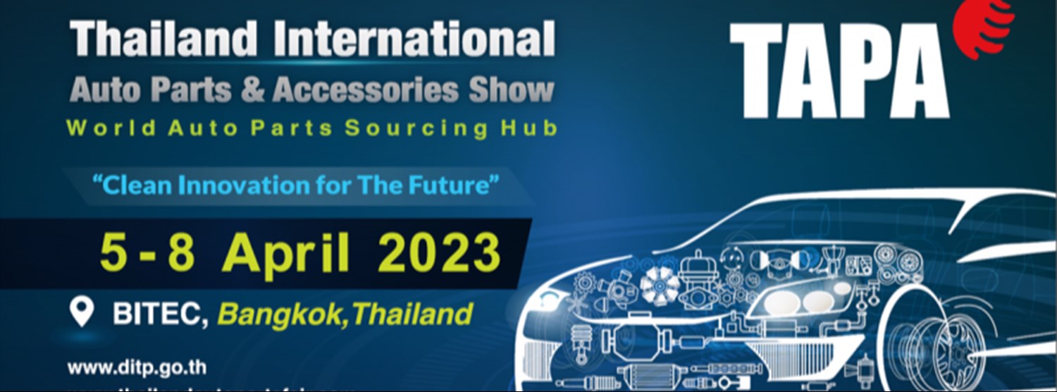 Thailand International Auto Parts & Accessories Show 2023 (TAPA 2023) Zipevent