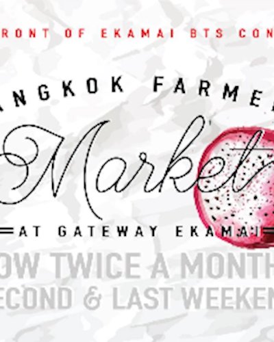 Bangkok Farmer's Market at Gateway Ekamai Zipevent