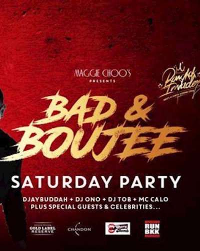 Bad & Boujee Saturdays FT. Bangkok Invaders Zipevent