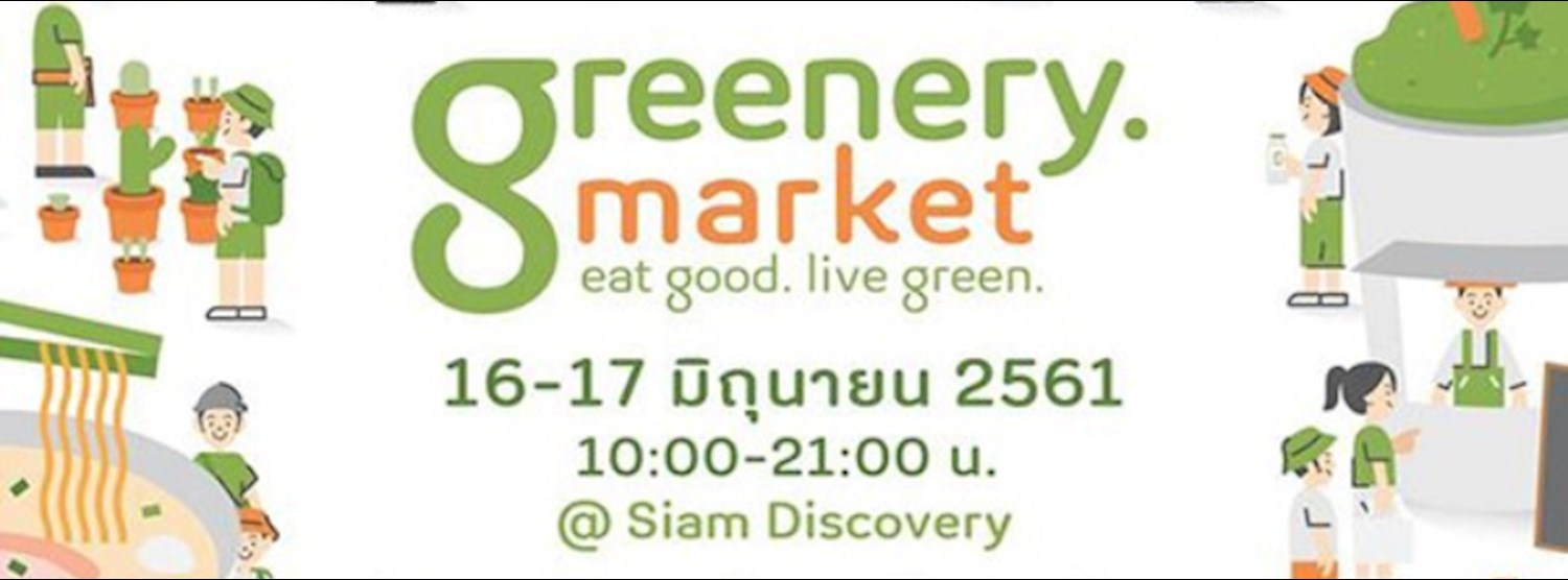 Greenery Market @SiamDiscovery Zipevent