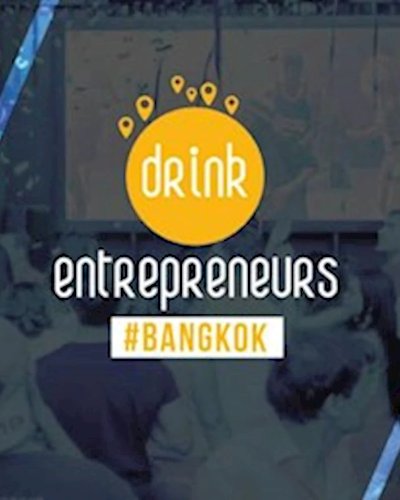 Drinkentrepreneurs Bangkok @CÉ La VI Bangkok - Organized by GetLinks Zipevent