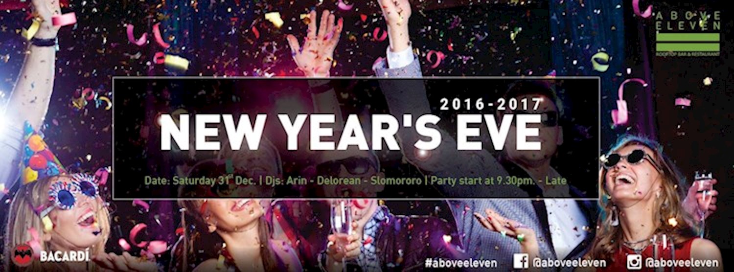 New Year's Eve 2016 - 2017 at Above Eleven Zipevent