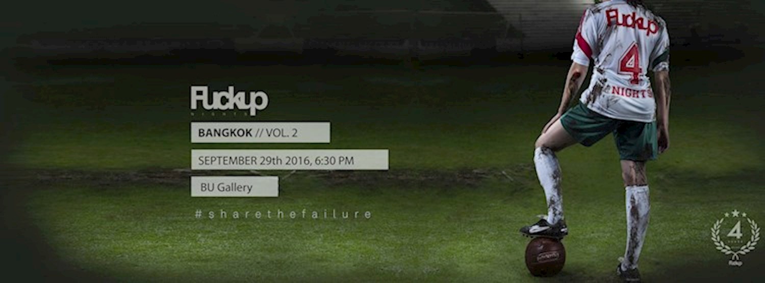 F*ckUp Nights Bangkok Vol. 2 Zipevent