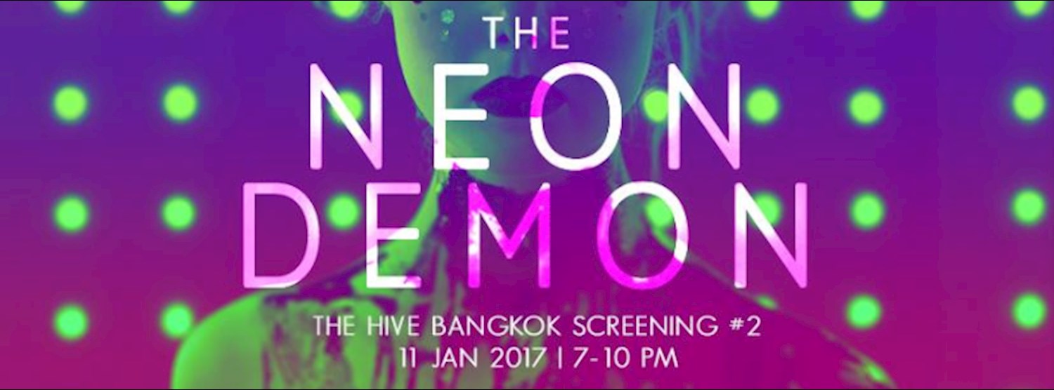 The Hive Screening #2 : The Neon Demon Zipevent