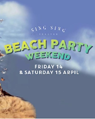 Sing Sing's BEACH PARTY Weekend - Songkran special Zipevent