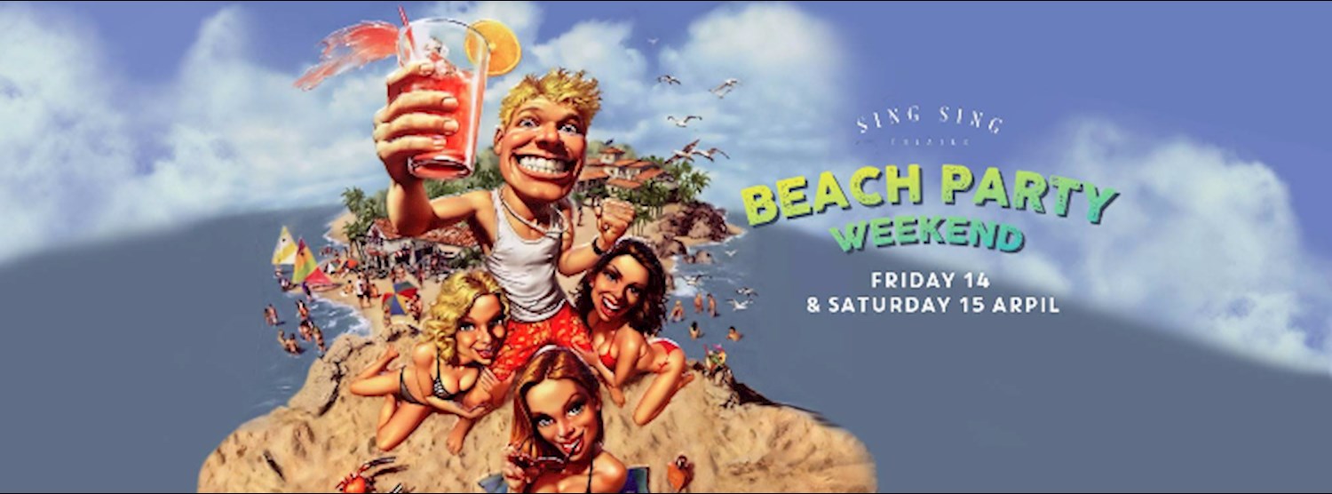 Sing Sing's BEACH PARTY Weekend - Songkran special Zipevent