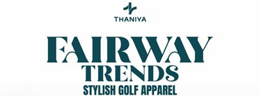 Thaniya Fairway Trends Zipevent