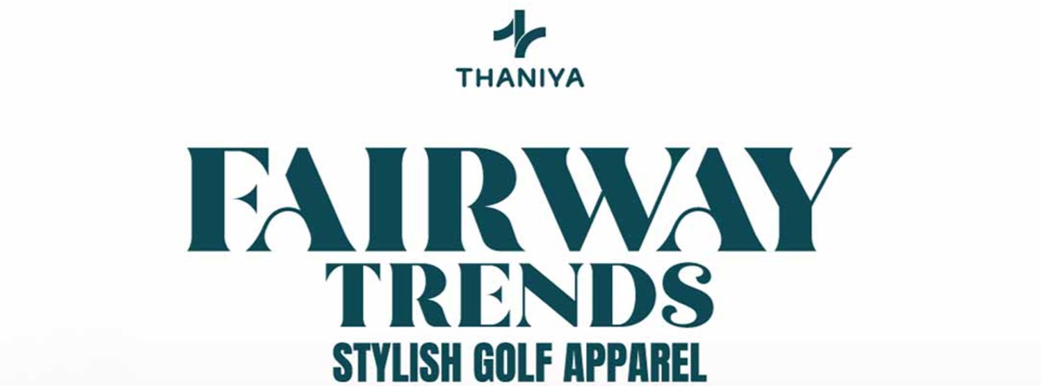 Thaniya Fairway Trends Zipevent