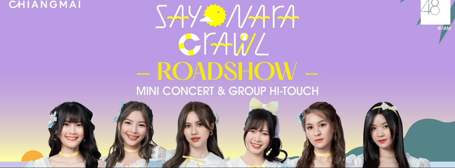 BNK48 11th Single “Sayonara Crawl” Roadshow  Mini Concert & Group Hi-Touch Zipevent