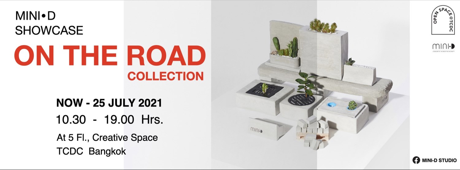 การจัดแสดงผลงาน MINI-D Showcase : Collection “On The Road“ Zipevent