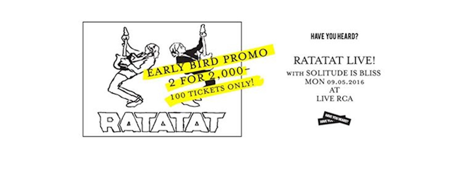 RATATAT Live in Bangkok! Zipevent