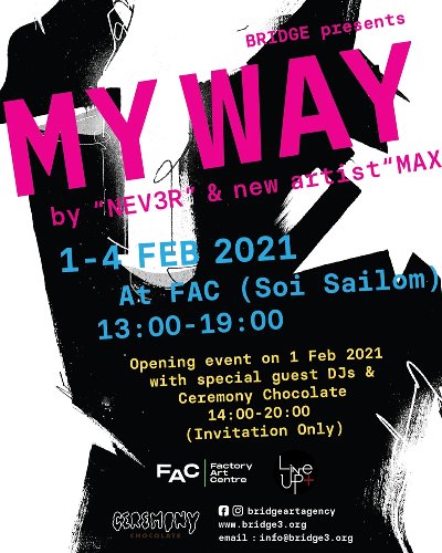 My Way” Exhibition by NEV3R & MAX Zipevent