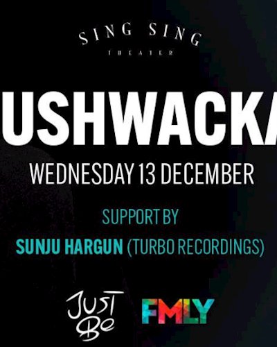 Bushwacka! (Just Be) at Sing Sing Theater Zipevent