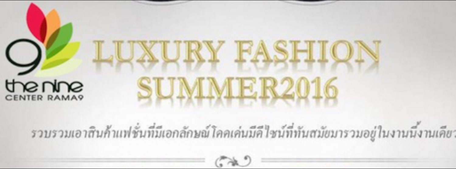 Luxury Fashion Summer 2016 Zipevent