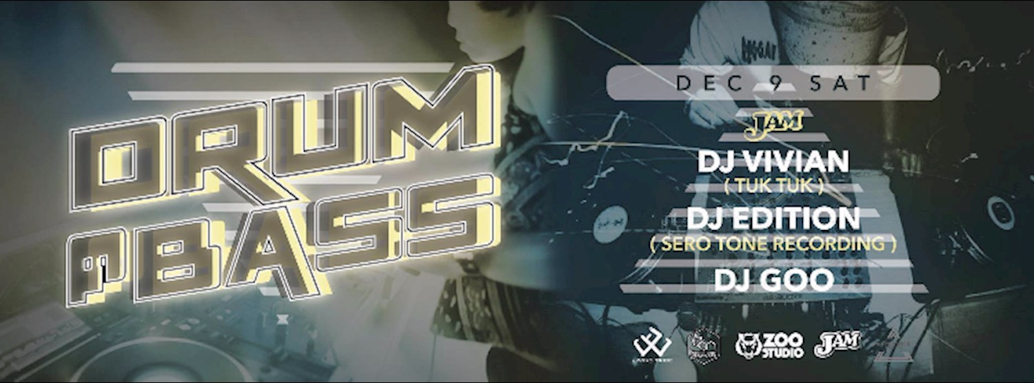 Drum & Bass Session - DJ Vivian, DJ Edition & DJ Goo Zipevent