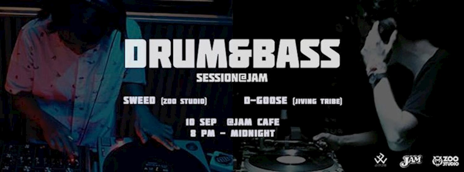 Drum & Bass Session - DJ D-Goose & DJ Sweed Zipevent