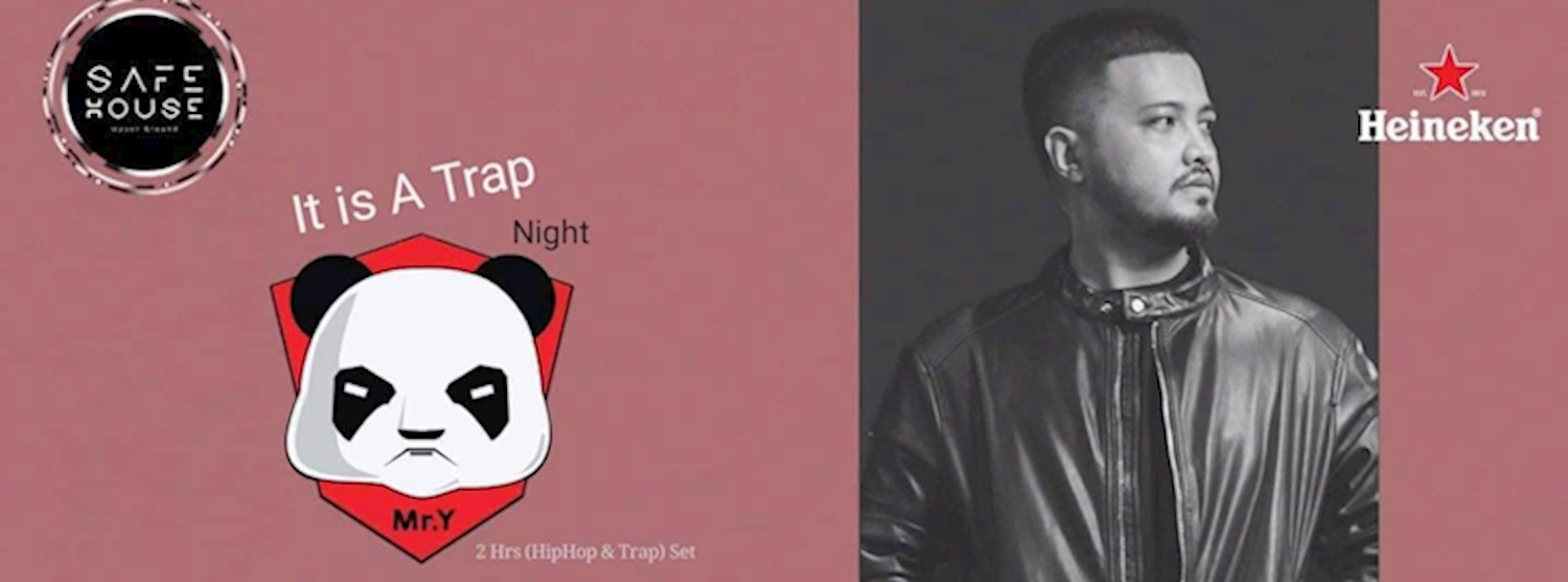 It is A TRAP Night With MR Y Zipevent
