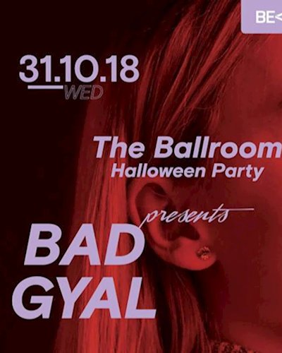 The Ballroom Halloween Party presents Bad Gyal | BEAM Zipevent