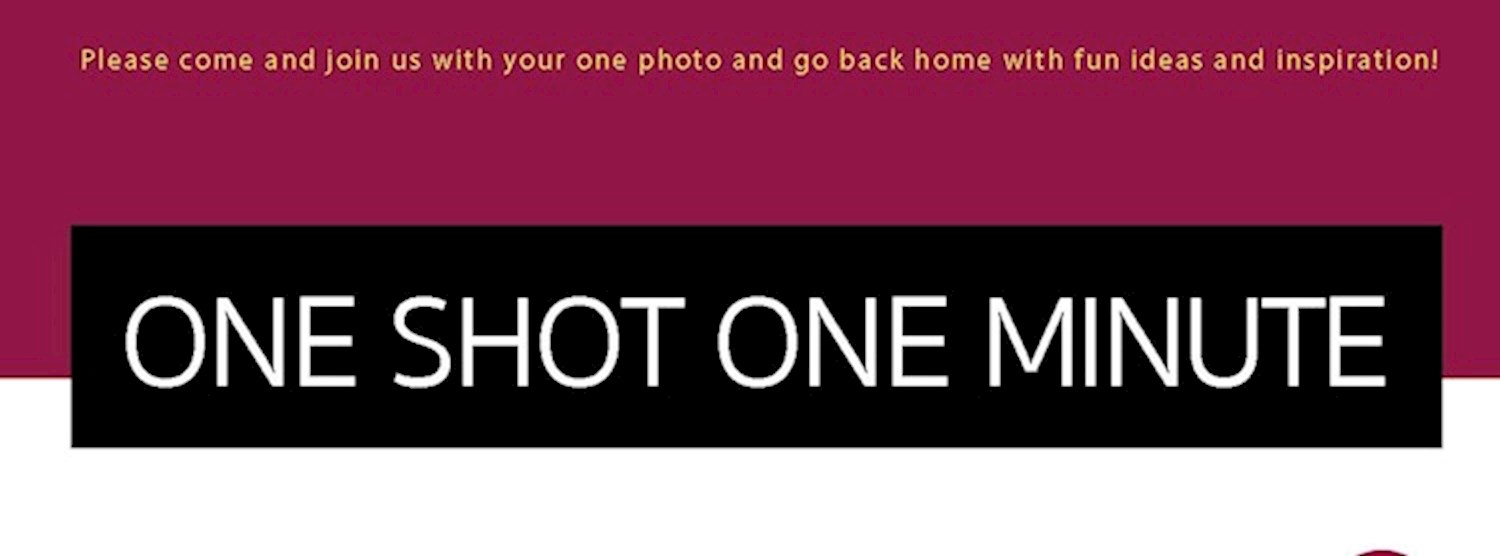 One Shot ! One Minute ! EP.VII Zipevent