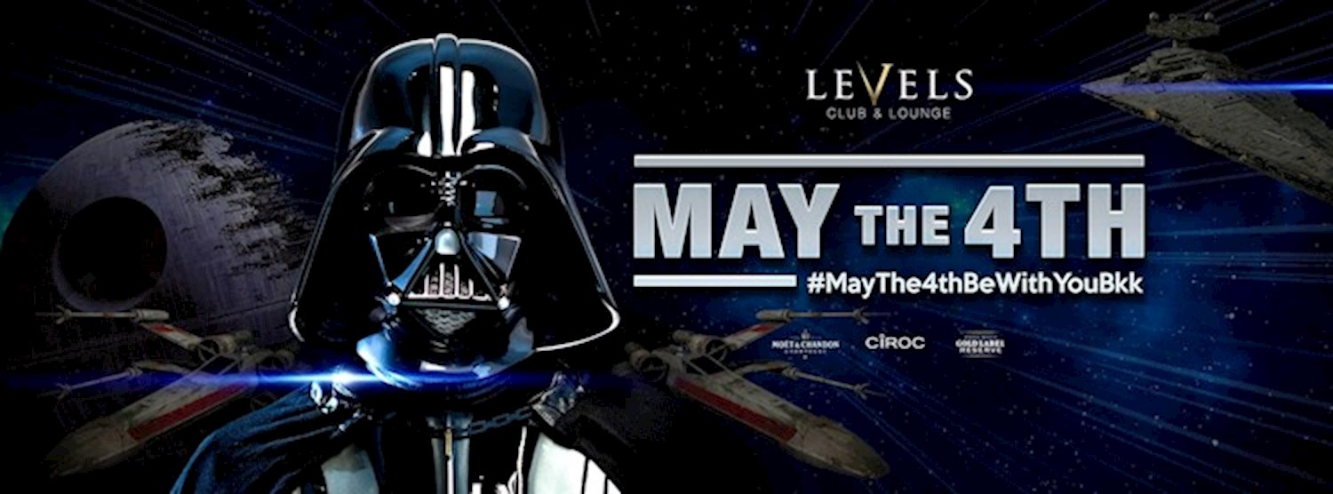May The 4th Be With You at Levels Zipevent
