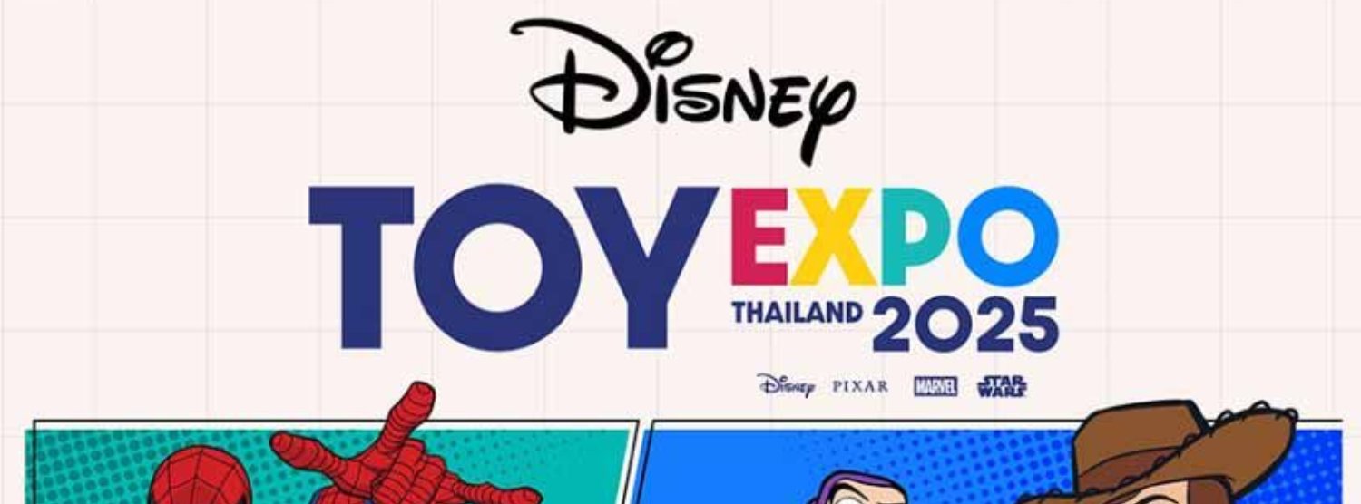 Disney Toy Expo Thailand 2025 ครั้งที่ 2 Zipevent
