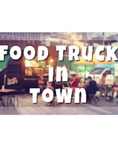 Food Truck In Town Zipevent