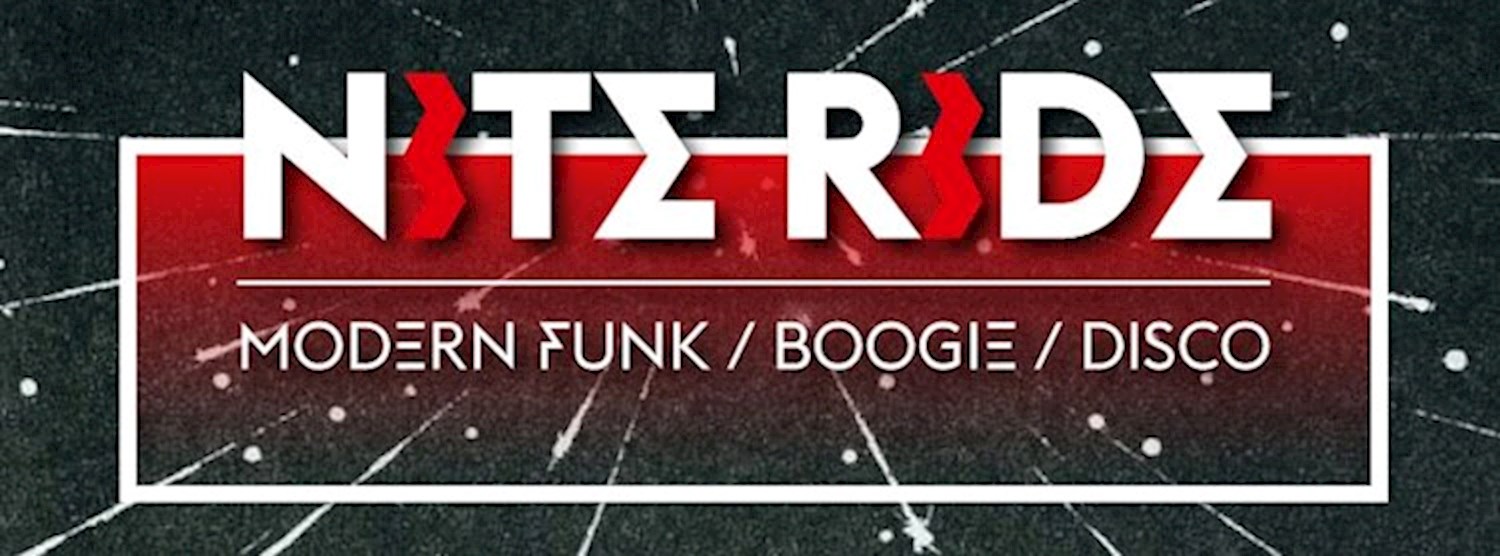 Nite Ride: Modern Funk / Boogie / Disco Zipevent