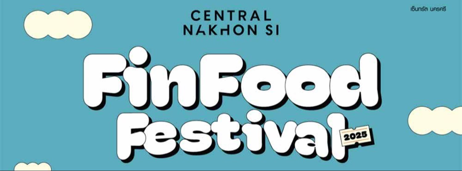 Fin Food Festival ตอน See Food make me Feel Good Zipevent