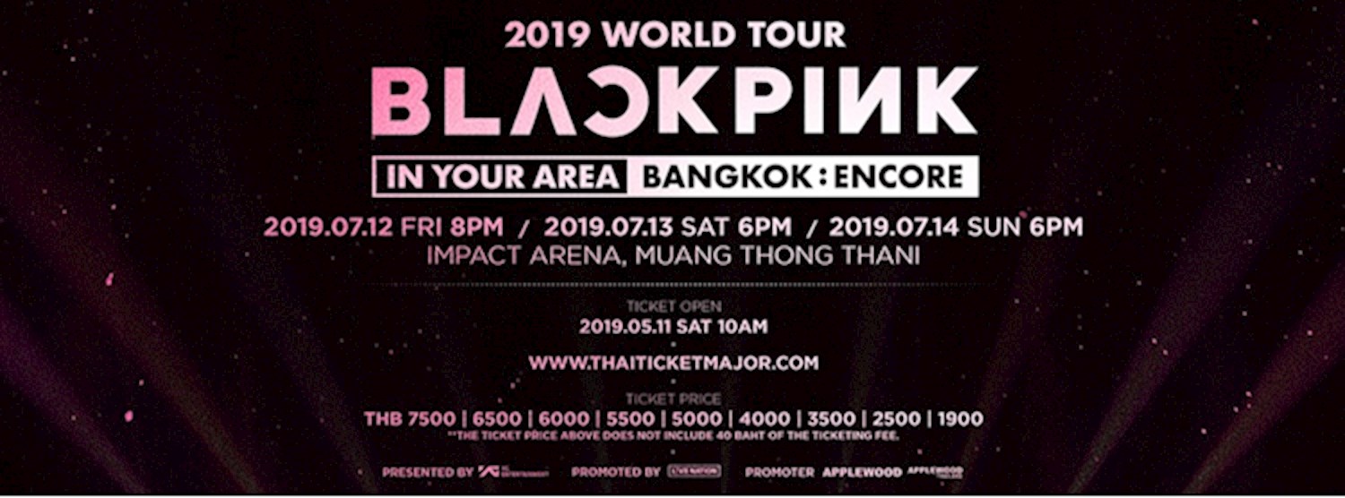 Blackpink 2019 World Tour [In Your Area] Bangkok : Encore Zipevent