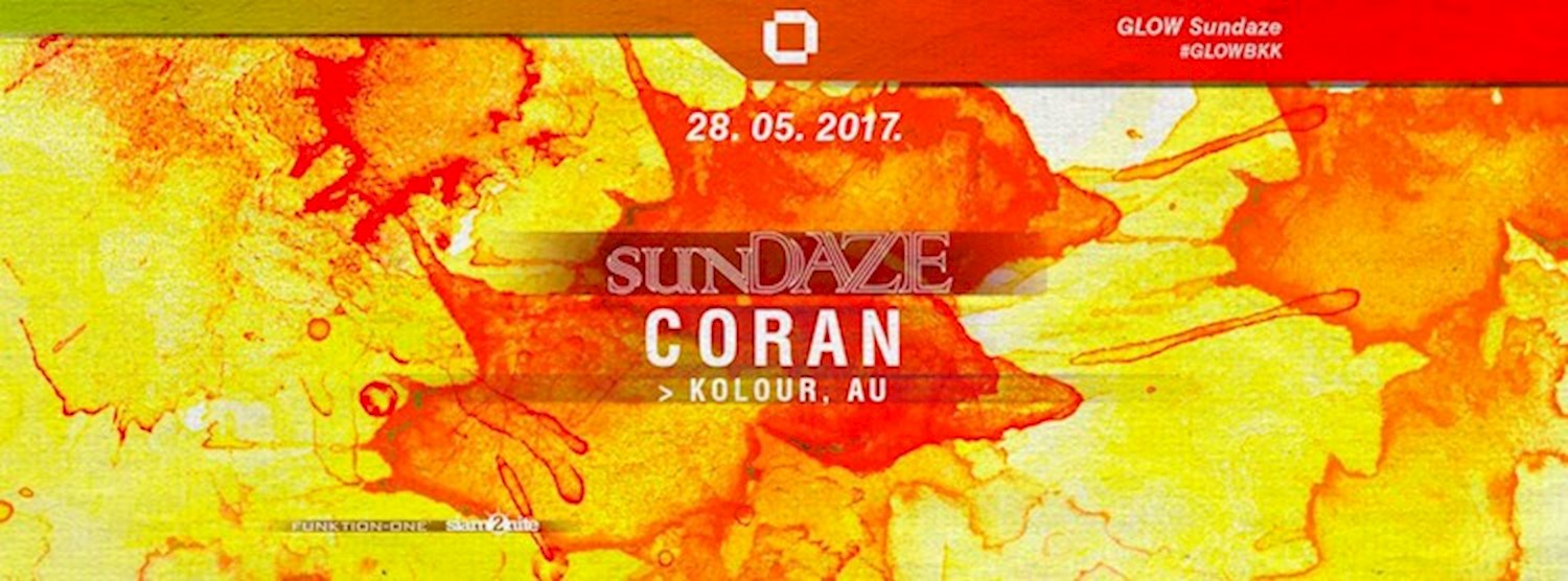 GLOW SunDaze w/ Coran - Free Entry Before Midnight! Zipevent