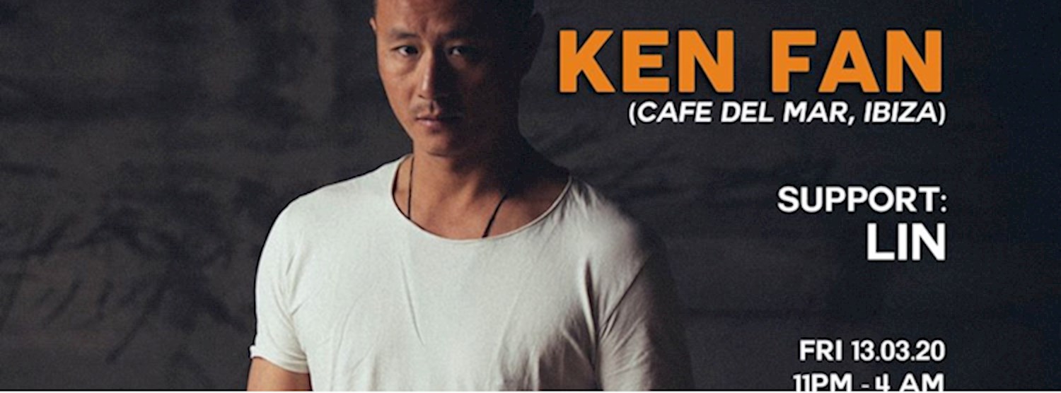 LEVEL 2 presents: KEN FAN (Cafe Del Mar, Ibiza) // Support: Lin Zipevent