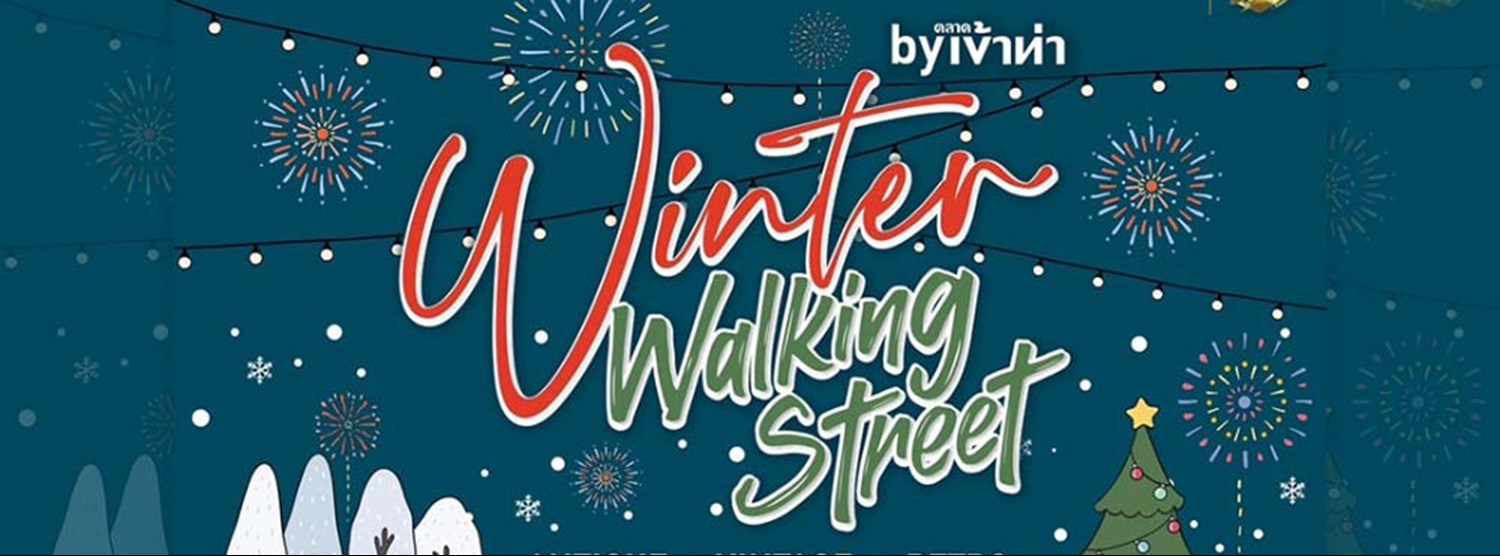 Winter Walking Street (30-31 Dec.) Zipevent