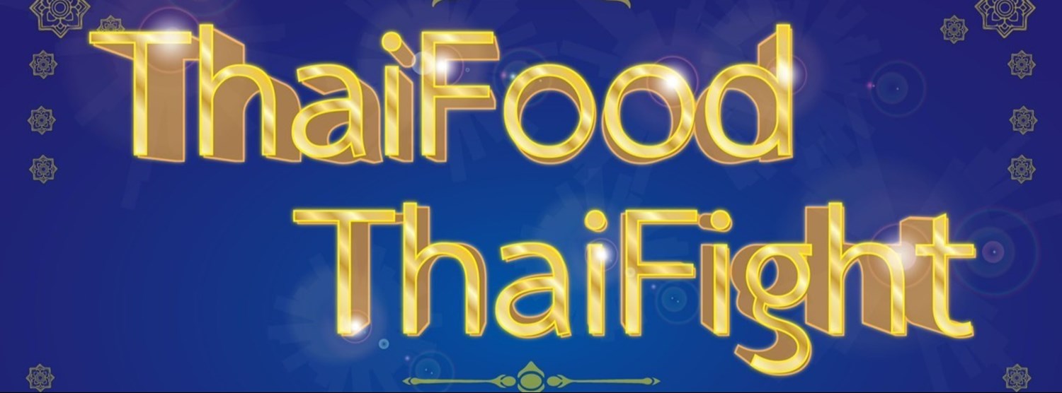 ThaiFood ThaiFight Market Zipevent