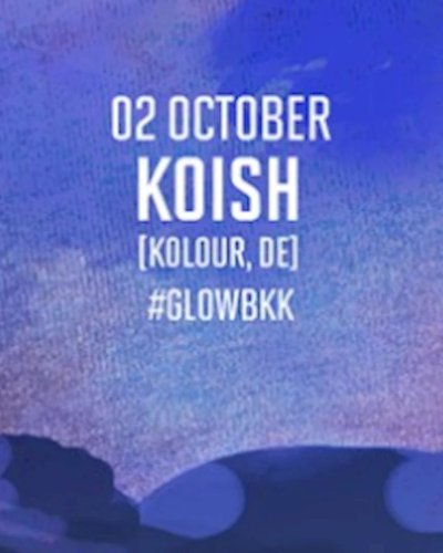 GLOW SunDaze w/ Koish All Night Long Zipevent