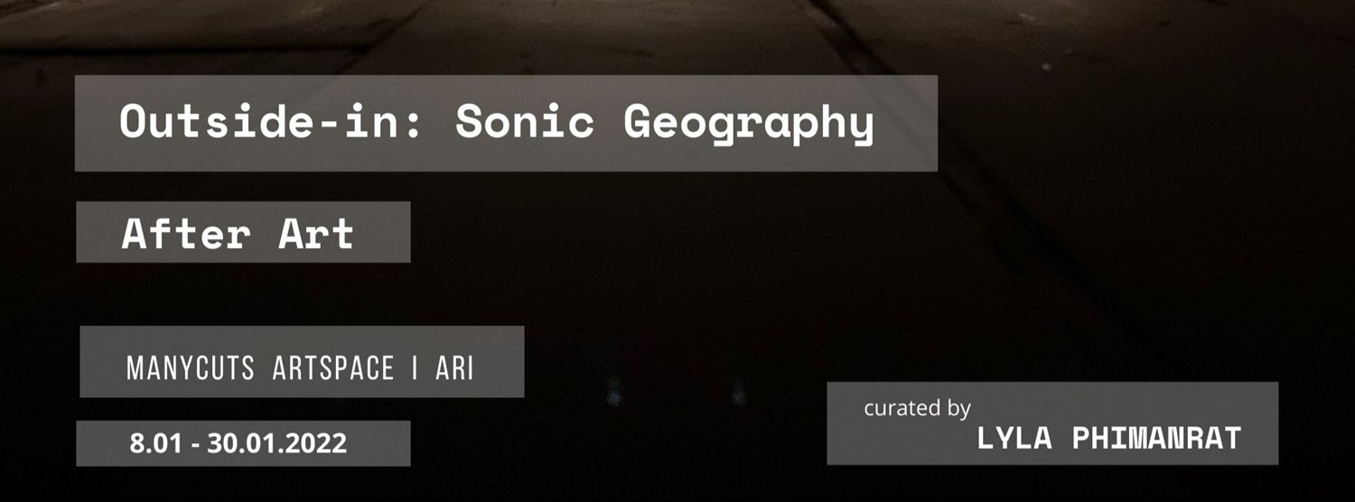 Outside-in: Sonic Geography by After Art Zipevent