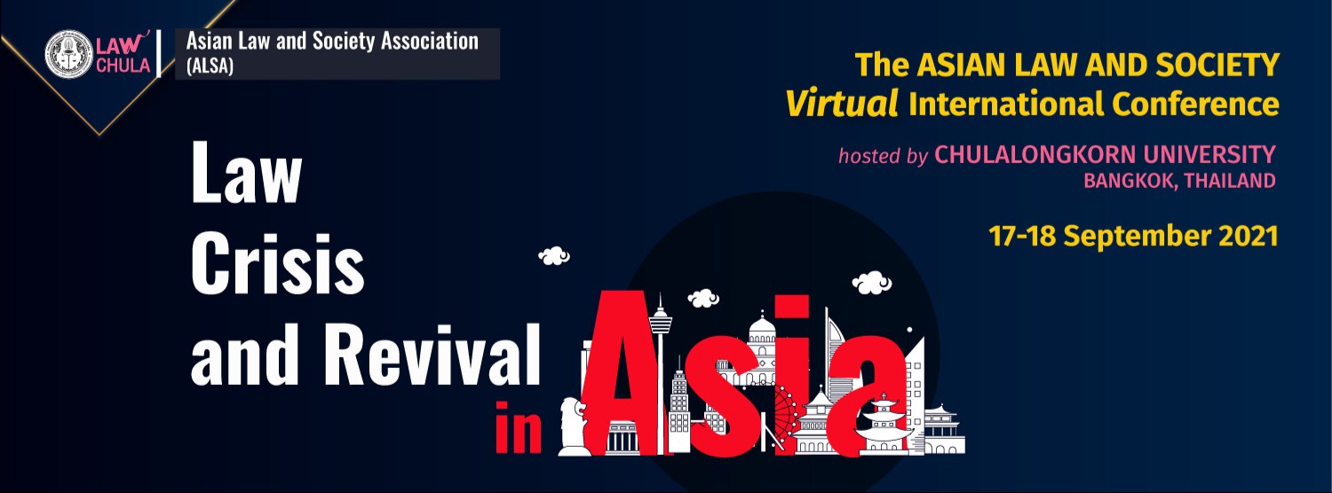 The ASIAN LAW AND SOCIETY Virtual International Conference: Law Crisis and Revival in Asia  Zipevent