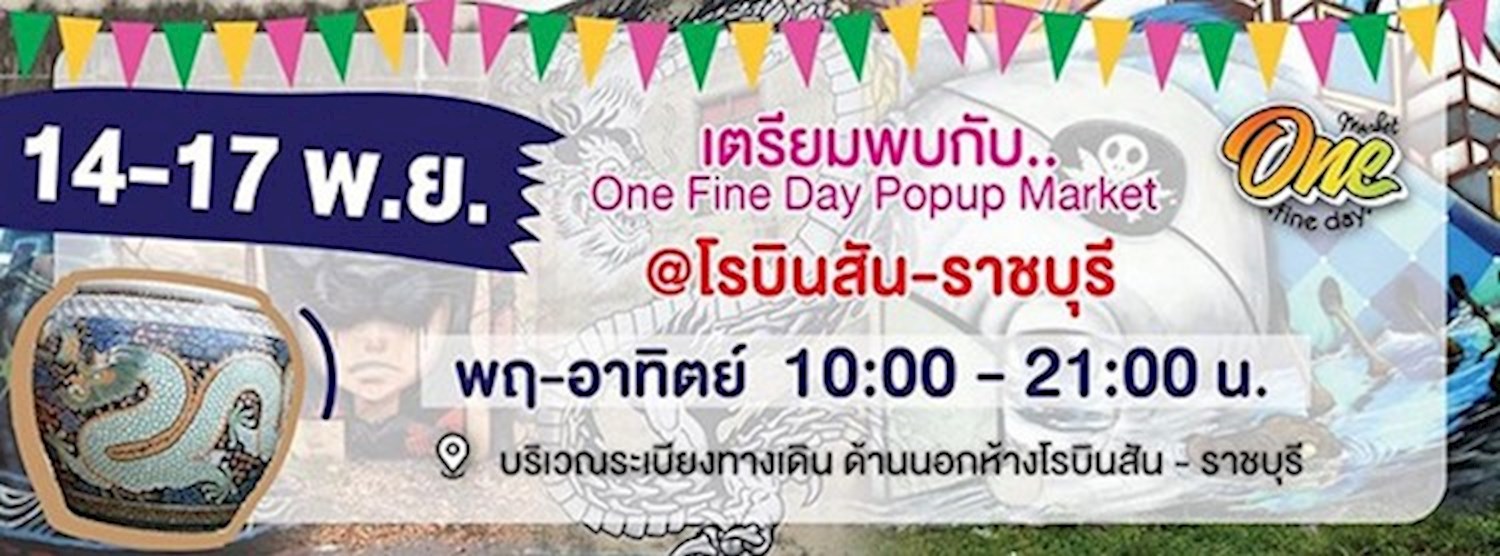 One Fine Day @Robinson Ratchaburi Zipevent