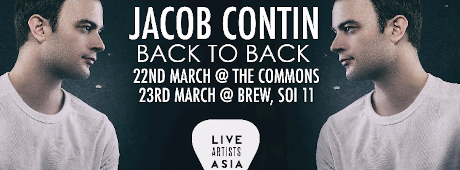 Jacob Contin 'Back to Back' at The Commons and Brew Soi 11 Zipevent