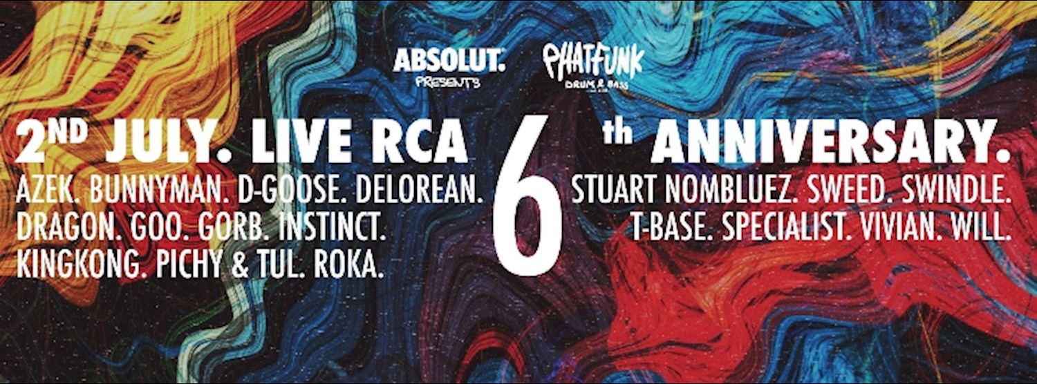 PhatFunk x Absolut 6th Anniversary | LIVE RCA Zipevent