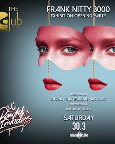 Bangkok Invaders w Frank Nitty Sat Mar 30 at The Club at Koi Zipevent